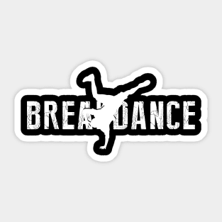 BREAKDANCE - old school streetdance 90s collector Sticker